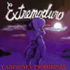 Extremoduro - Canciones Prohibidas